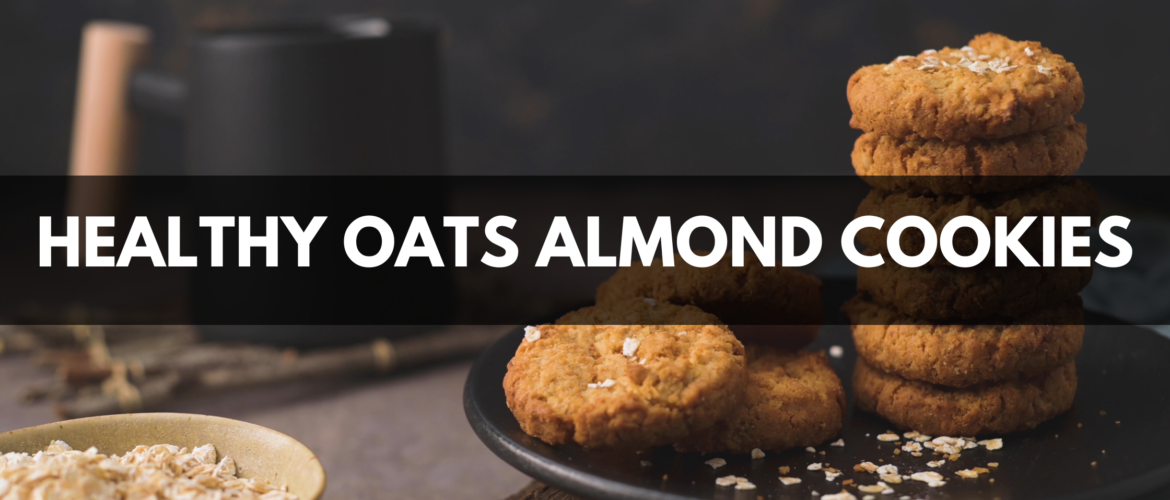 healthy cookies recipe | Oats almond cookies recipe