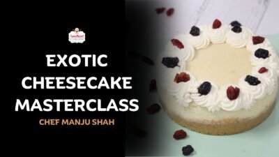 Exotic Cheesecake Masterclass