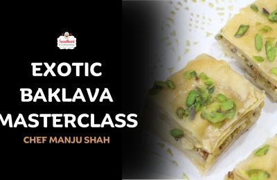 Exotic Baklava Masterclass