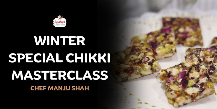 Winter Special Chikki Masterclass